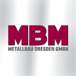 Firmenlogo MBM Metallbau Dresden GmbH